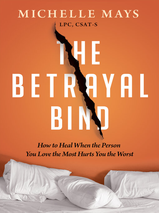 Title details for The Betrayal Bind by Michelle Mays - Wait list